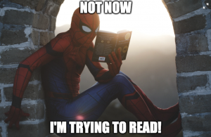 Not Now, I'm trying to Read!