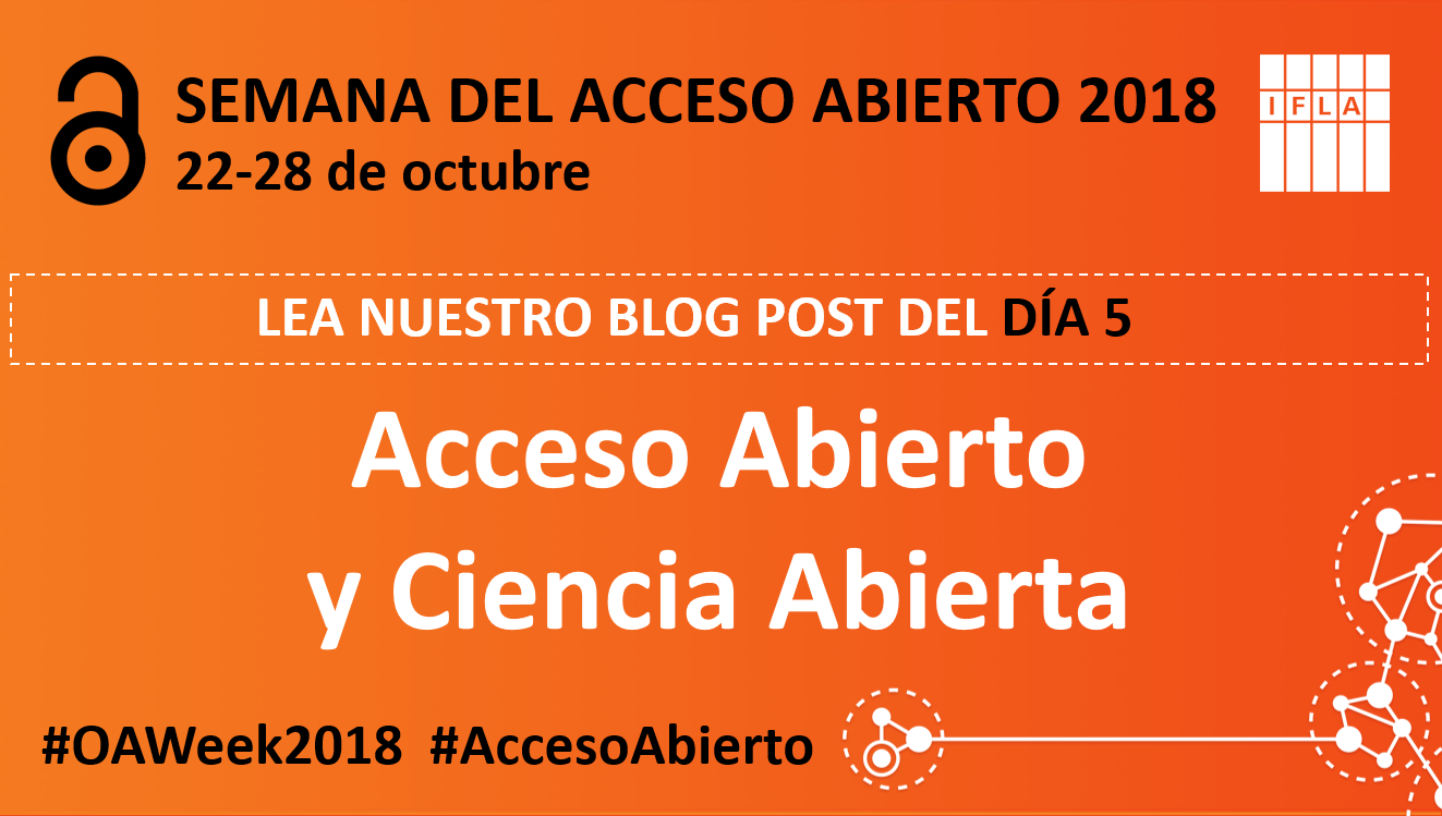 Acceso Abierto y Ciencia Abierta