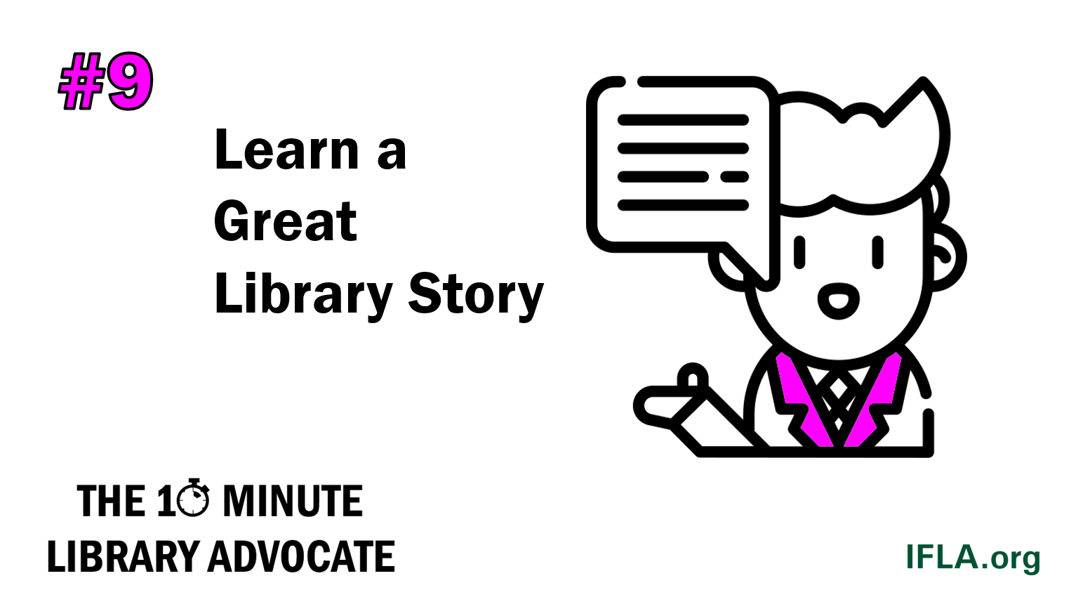 The 10-Minute Library Advocate Number 9: Learn a Great Library Story