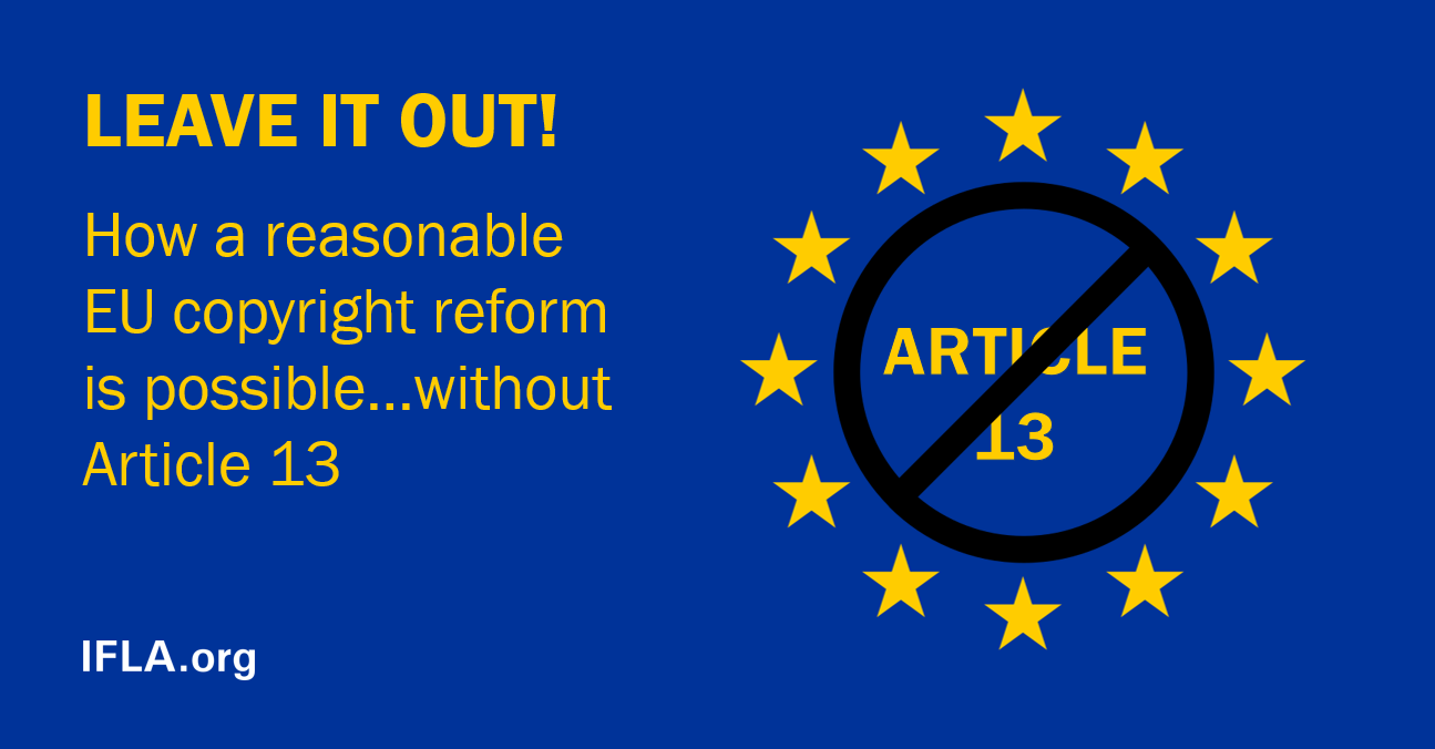 Leave it out! How a reasonable EU copyright reform is possible…without Article 13