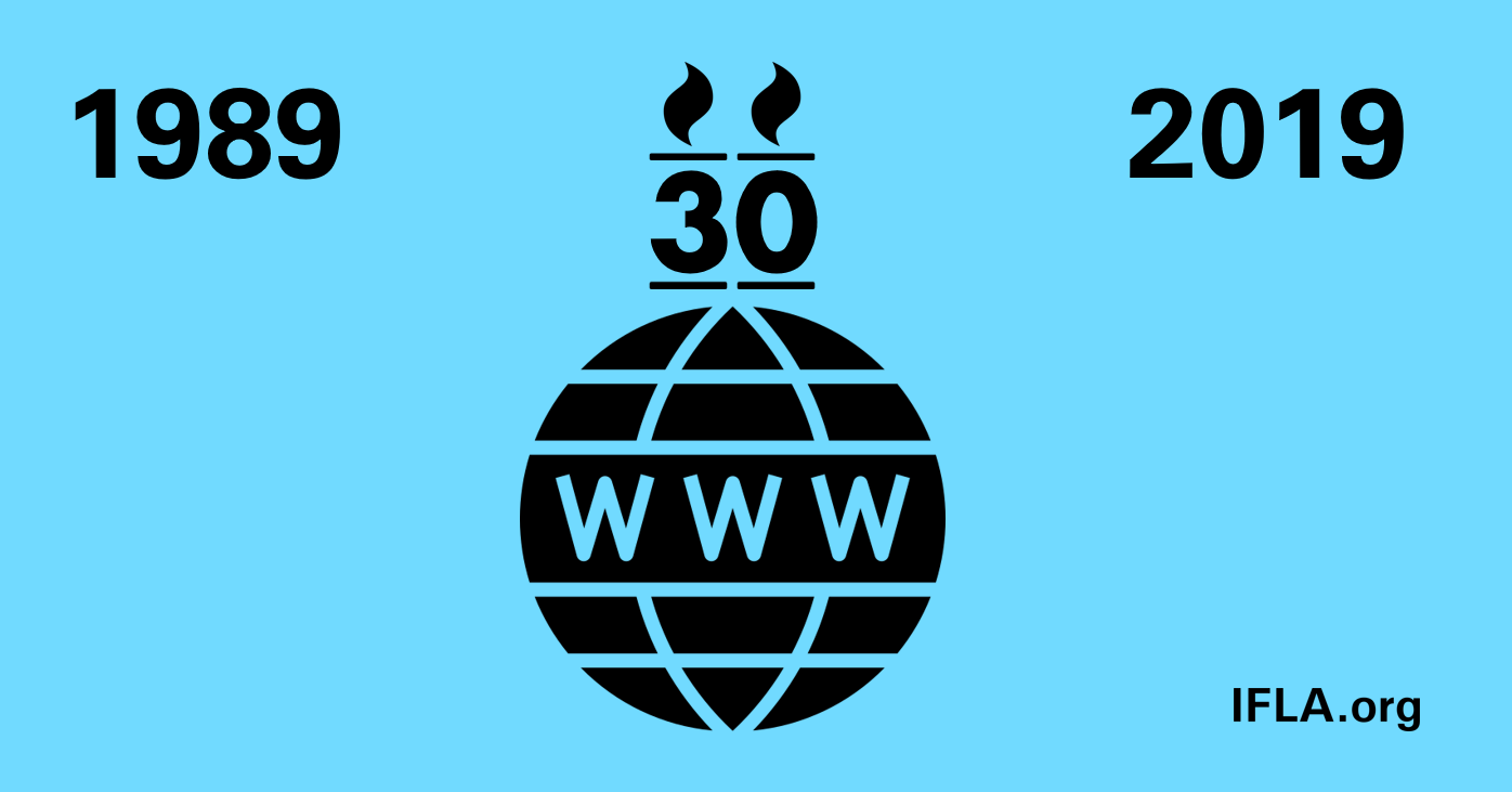 World Wide Web 30th Birthday 1989-2019